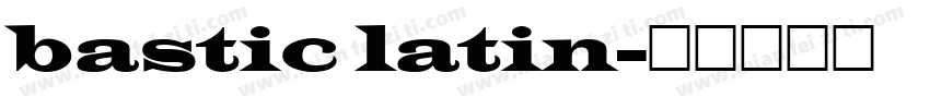 bastic latin字体转换